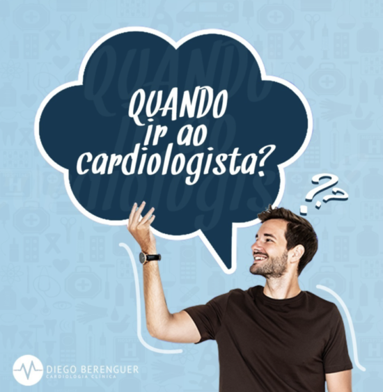 Quando devo procurar um cardiologista?